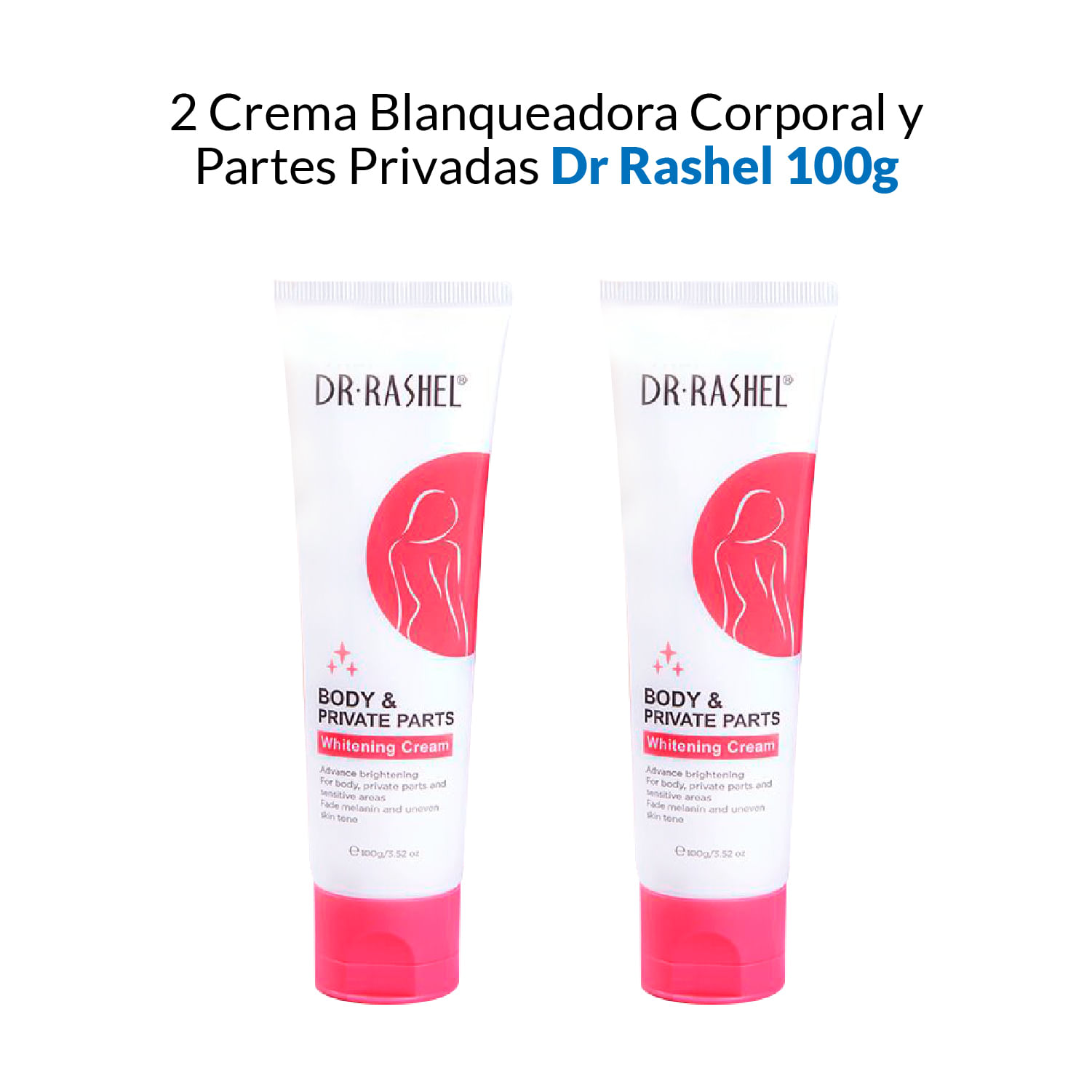 2 Crema Blanqueadora Corporal y Partes Privadas Dr Rashel 100g