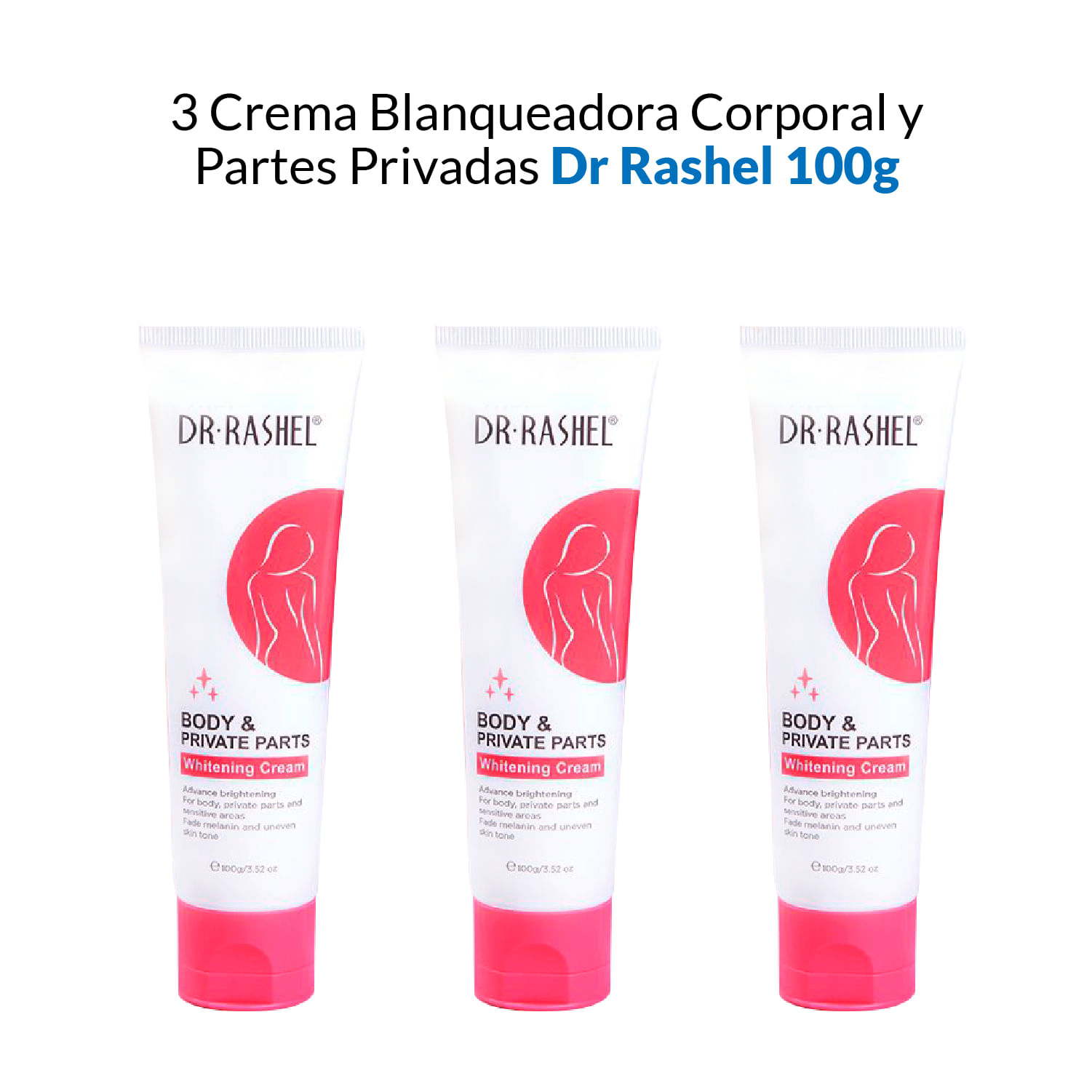 3 Crema Blanqueadora Corporal y Partes Privadas Dr Rashel 100g