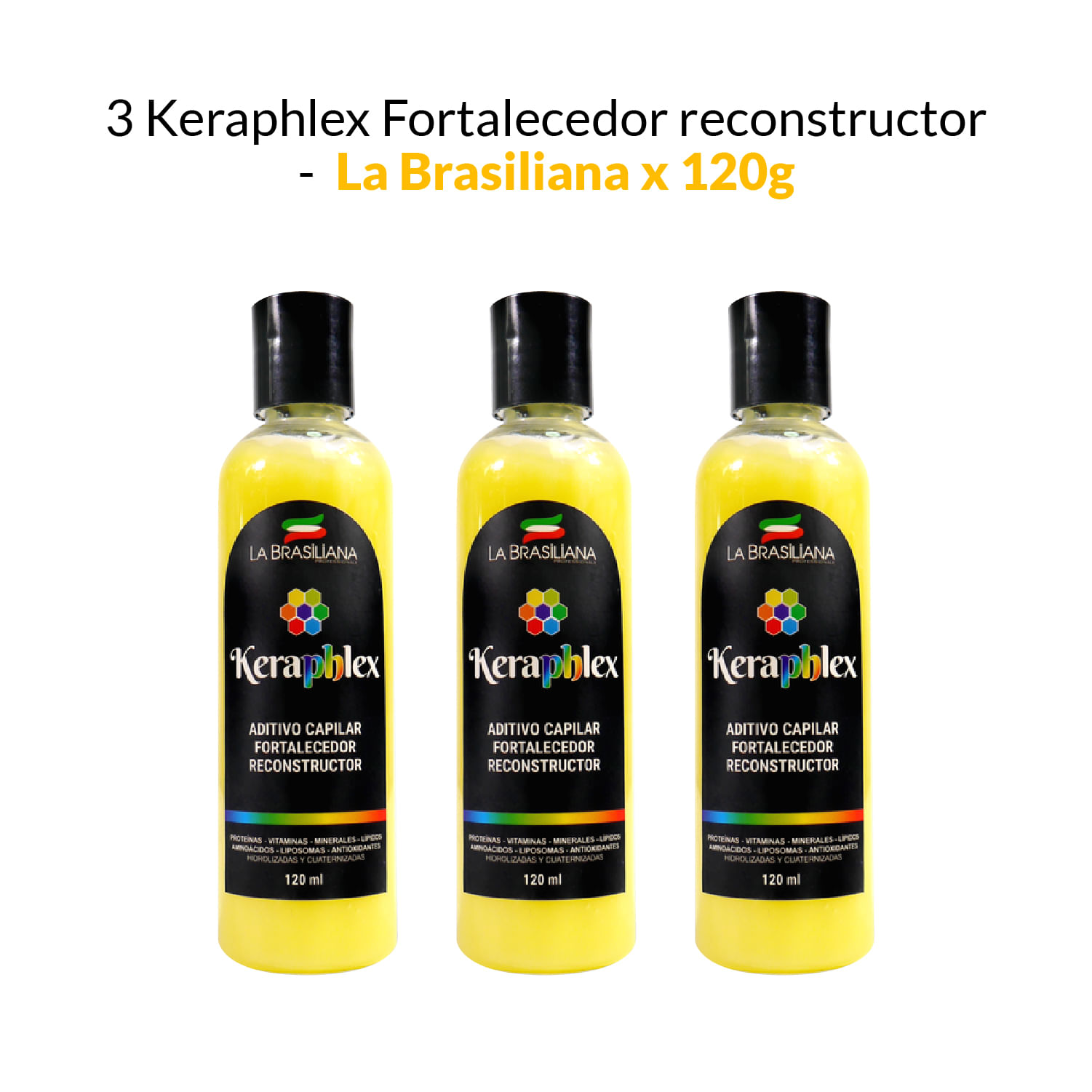3 Keraphlex Fortalecedor reconstructor - La Brasiliana x 120g