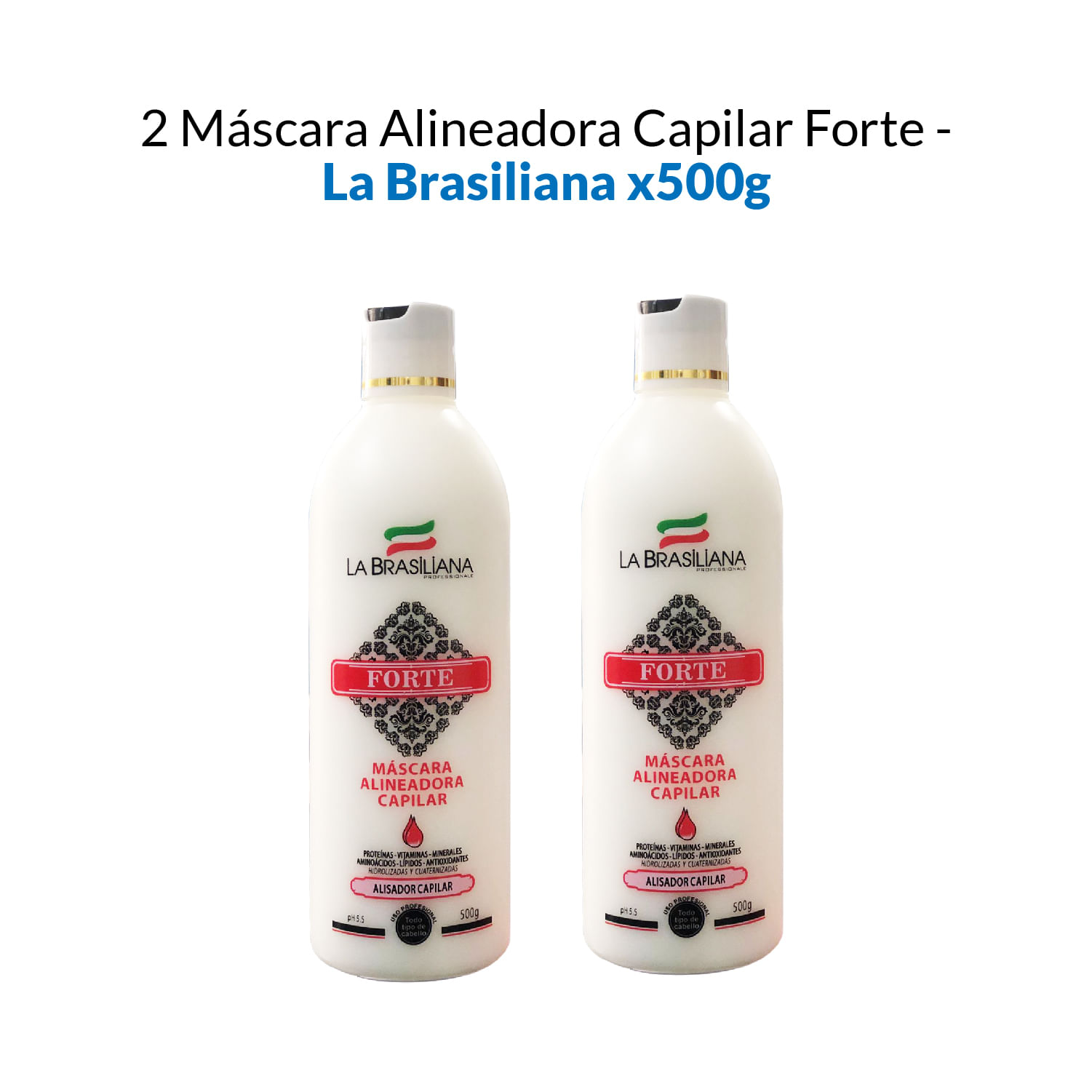 2 Máscara alineadora capilar Forte - La Brasiliana x500g