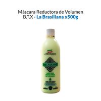 Máscara reductora de volumen B.T.X - La Brasiliana x500g