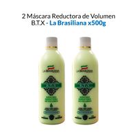 2 Máscara reductora de volumen B.T.X - La Brasiliana x500g