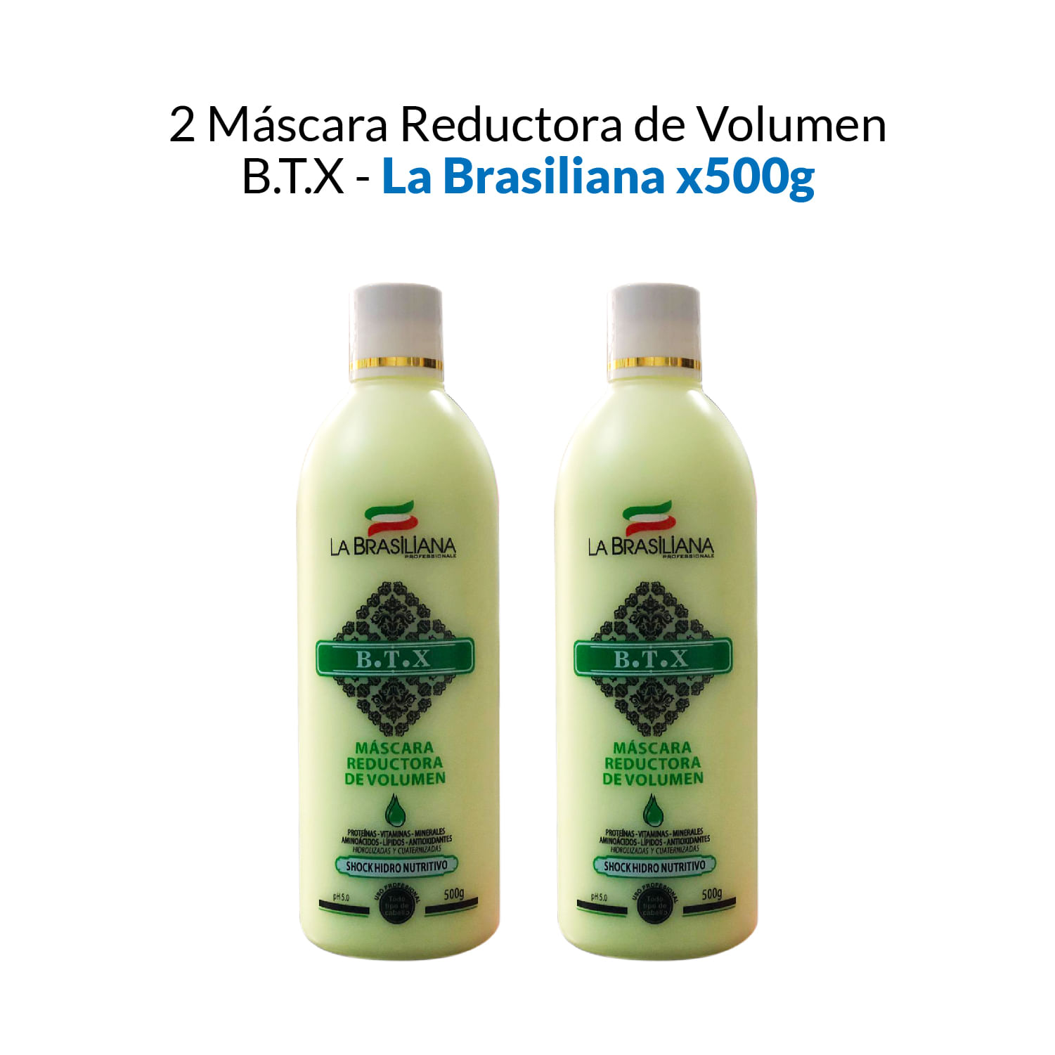 2 Máscara reductora de volumen B.T.X - La Brasiliana x500g