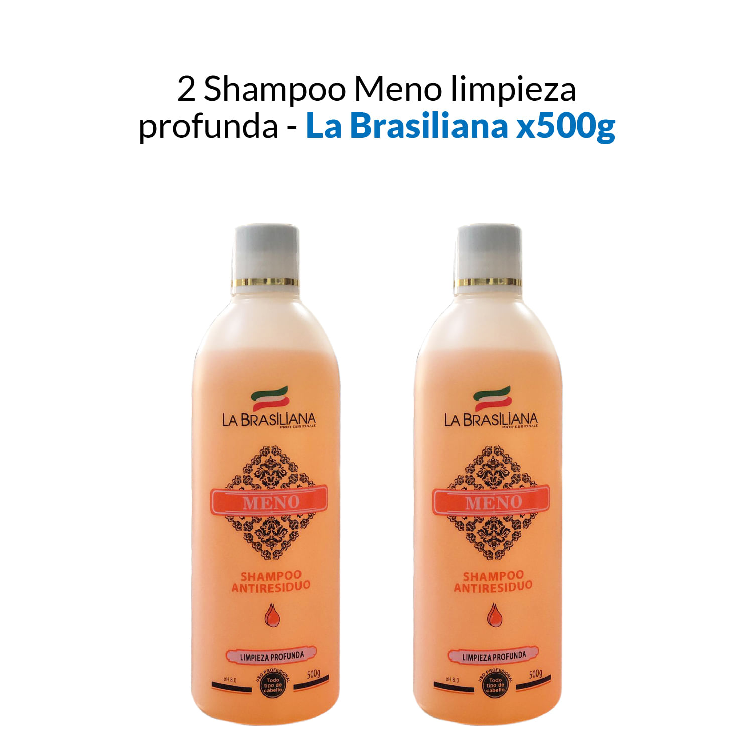 2 Shampoo antiresiduo limpieza profunda - La Brasiliana 500gr