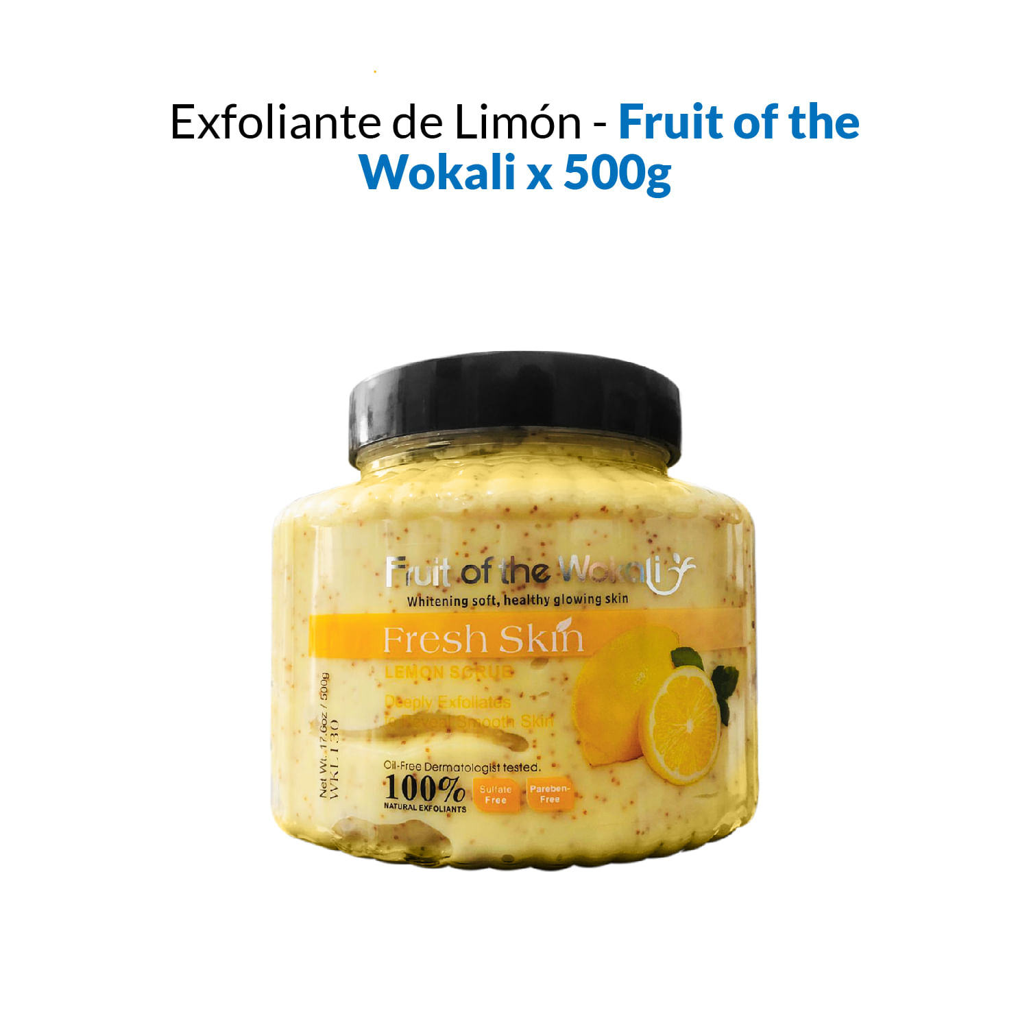Exfoliante de Limón - Fruit of the Wokali 500gr