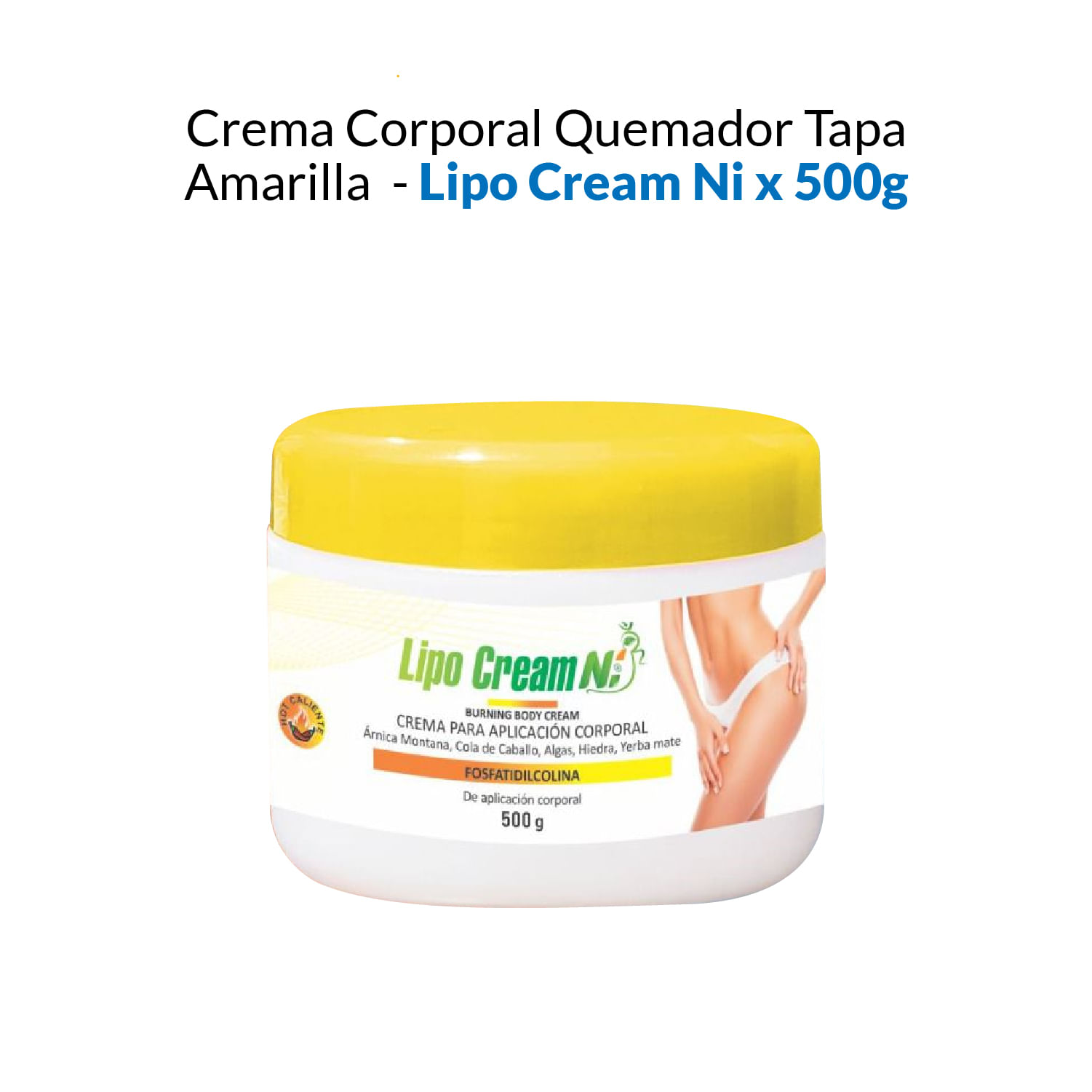 Crema reductora Lipo Cream - Tapa Amarilla