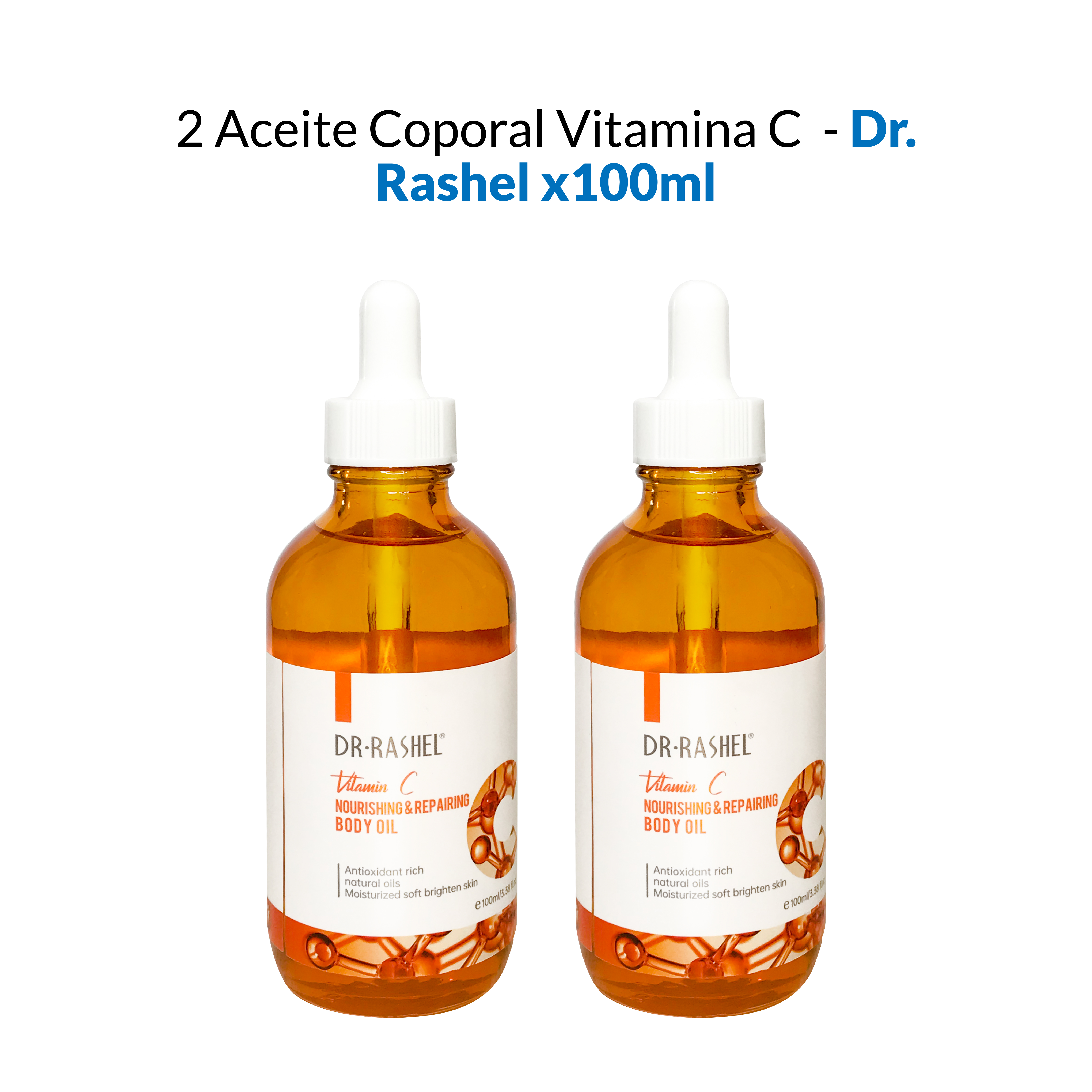 2 Aceite Corporal Vitamina C - Dr. Rashel 100ml