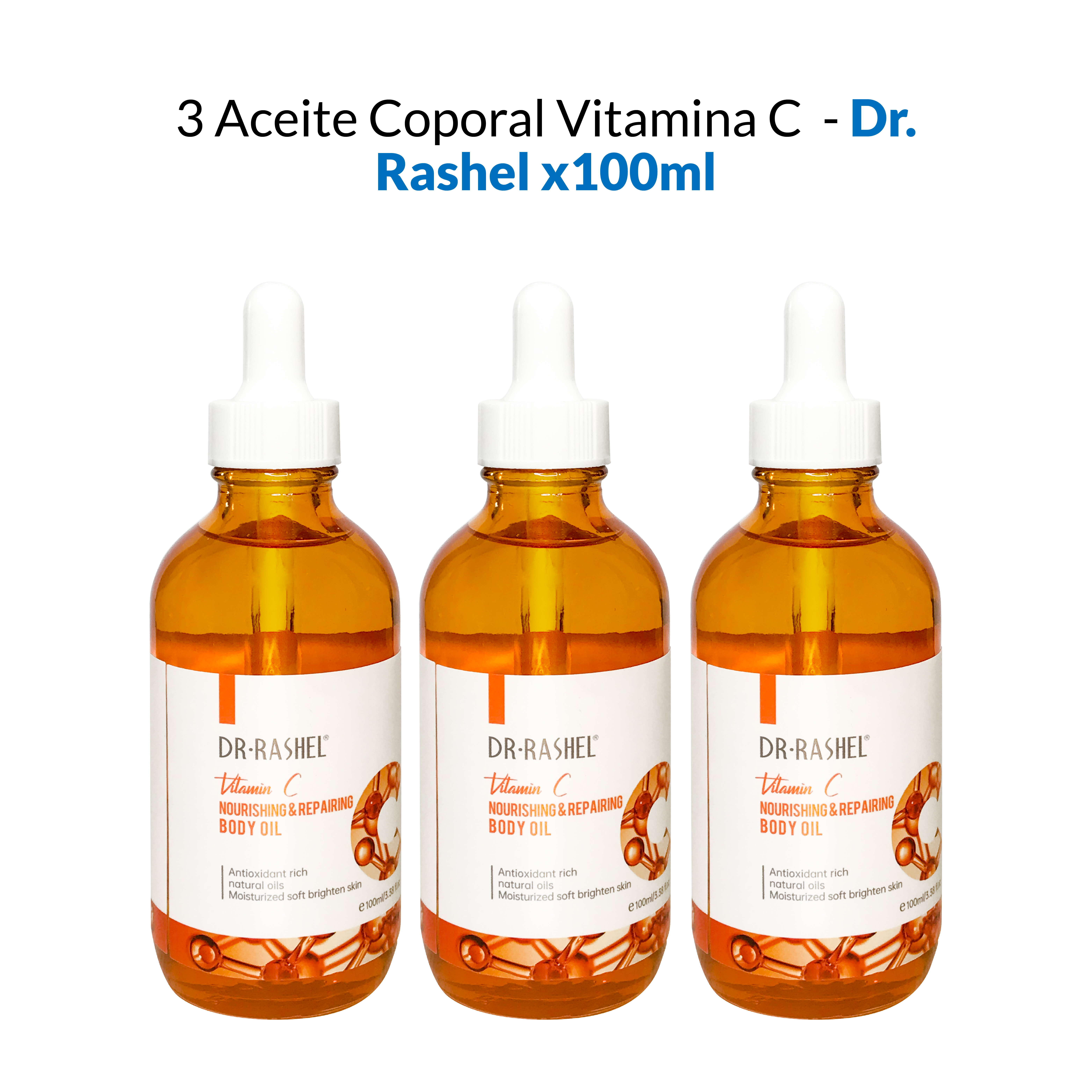 3 Aceite Corporal Vitamina C - Dr. Rashel 100ml