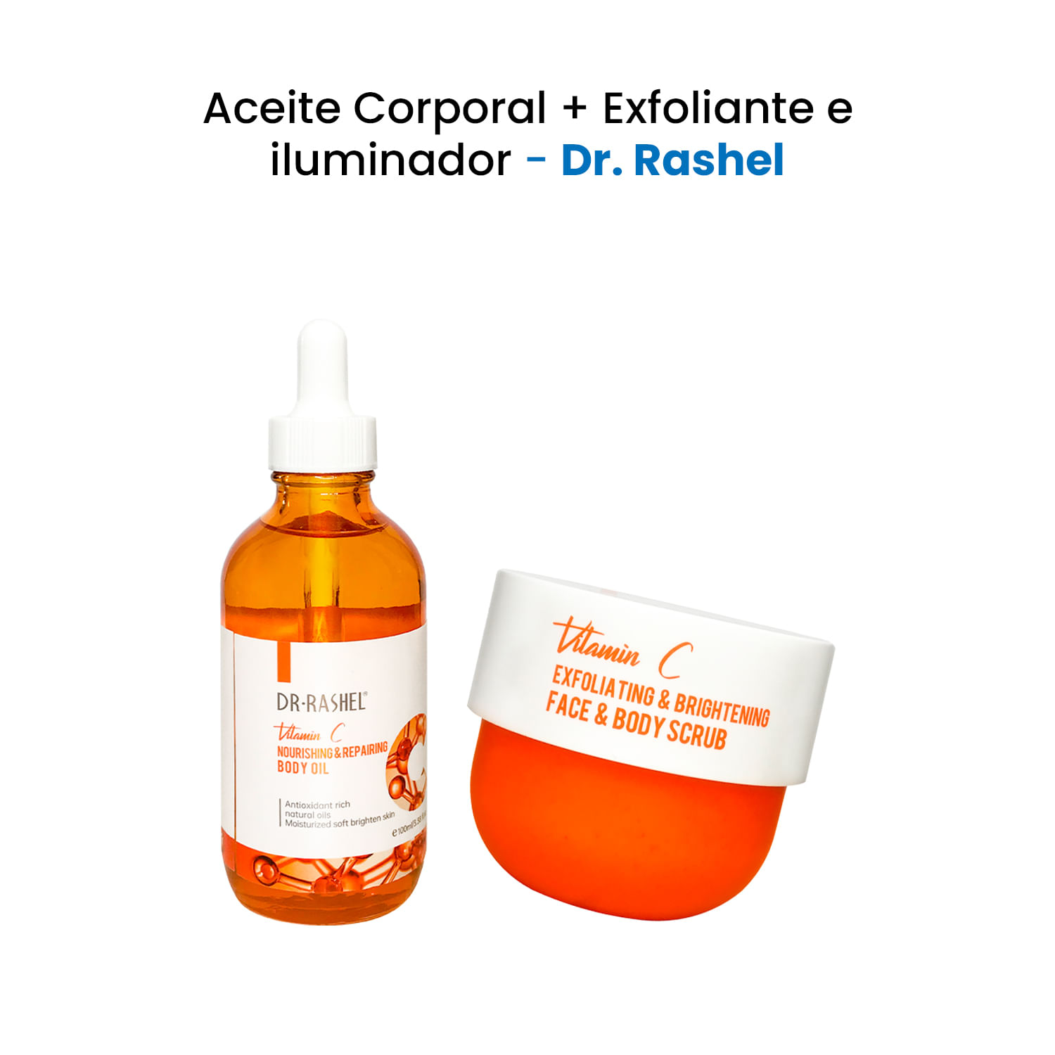 Aceite Corporal + Exfoliante e iluminador Vitamina C - Dr. Rashel