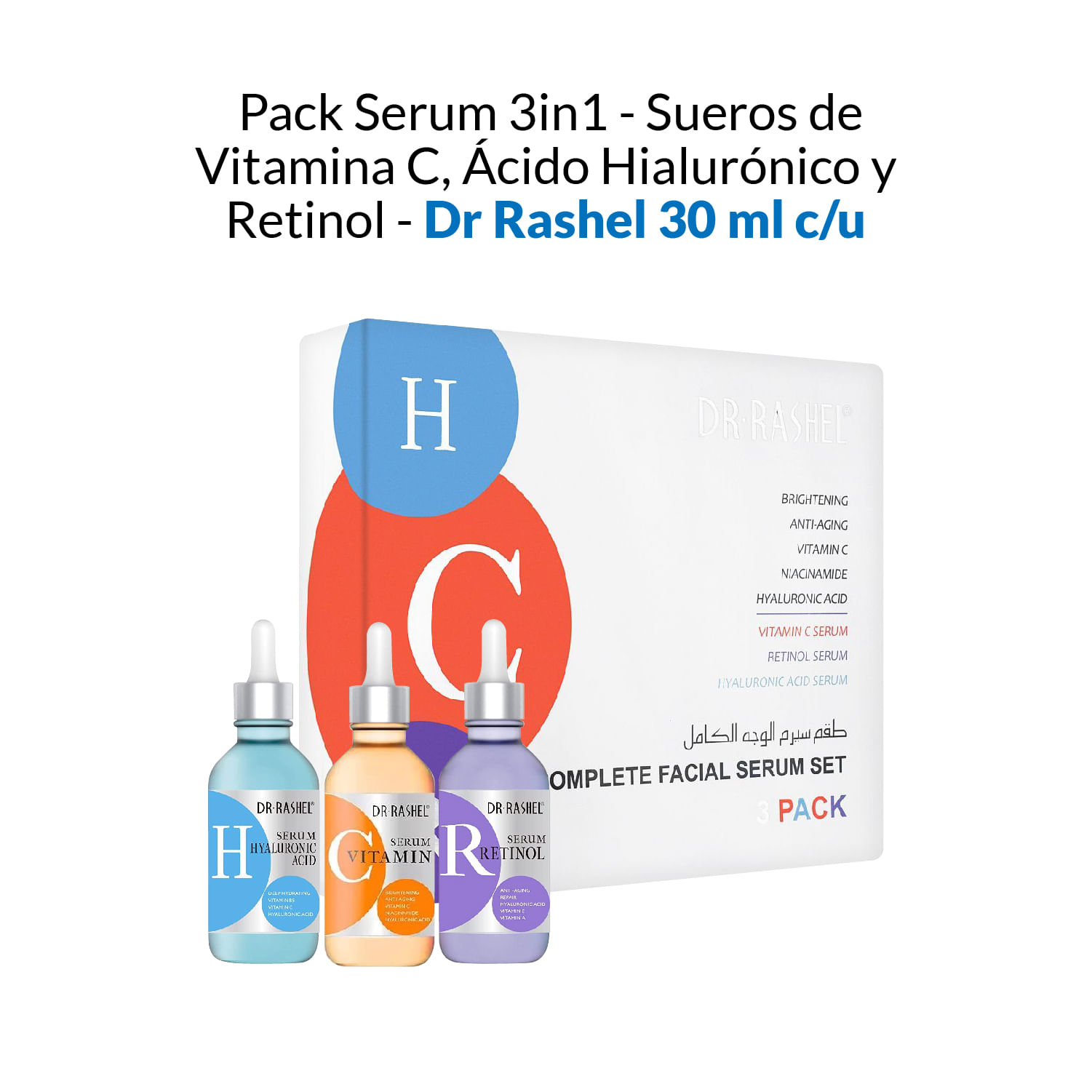 Pack Serum 3 en 1 - Sueros de Vitamina C, Ácido Hialurónico y Retinol - Dr Rashel 30 ml