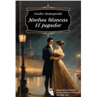 NOCHES BLANCAS / EL JUGADOR - Fiódor Dostoyevski