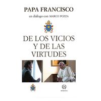 DE LOS VICIOS Y DE LAS VIRTUDES