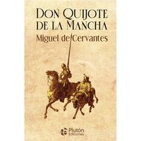 DON QUIJOTE DE LA MANCHA