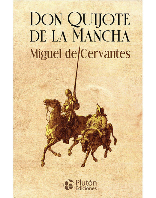DON QUIJOTE DE LA MANCHA