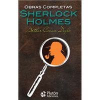 SHERLOCK HOLMES. Obras completas