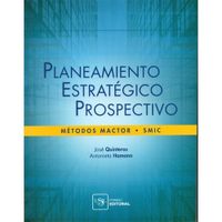 PLANEAMIENTO ESTRATÉGICO PROSPECTIVO