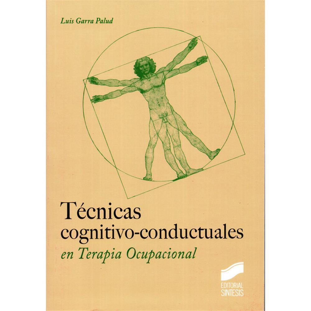 TÉCNICAS-COGNITIVO CONDUCTUALES EN TERAPIA OCUPACIONAL