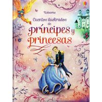 CUENTOS ILUSTRADOS DE PRINCIPES Y PRINCESAS