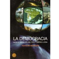 LA DEMOCRACIA HACIA EL TERCER MILENIO: PERÚ Y AMERICA LATINA