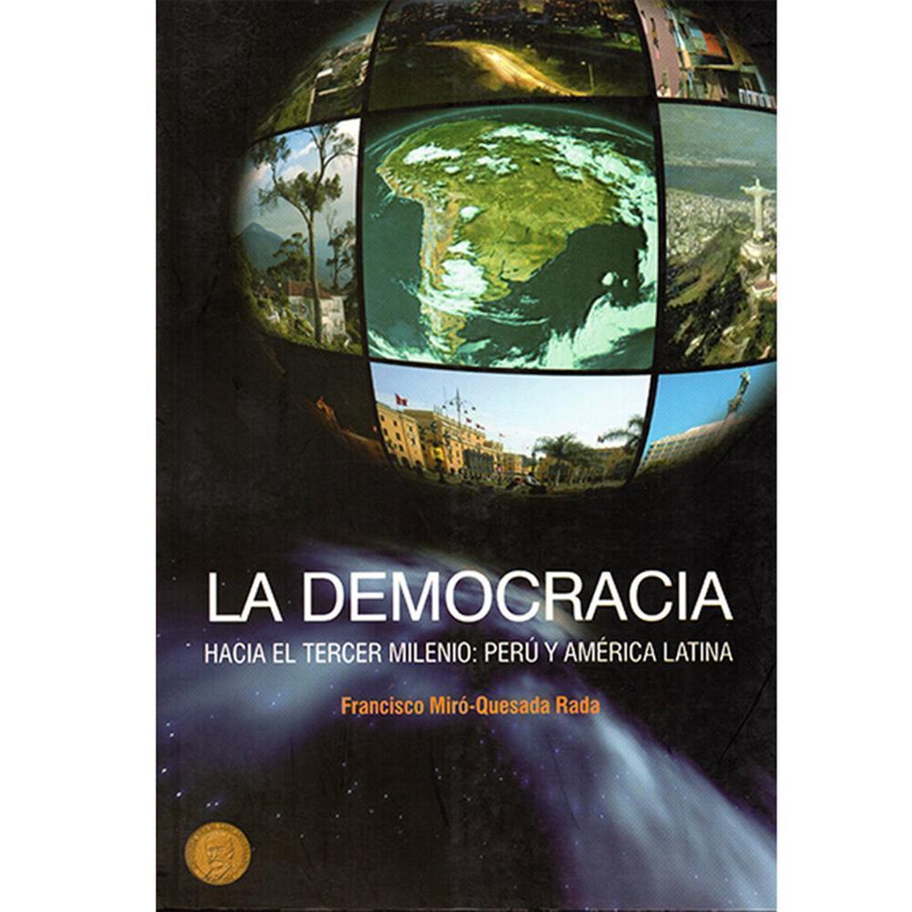 LA DEMOCRACIA HACIA EL TERCER MILENIO: PERÚ Y AMERICA LATINA