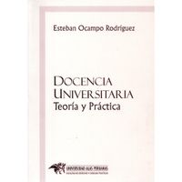 DOCENCIA UNIVERSITARIA. Teoría y Práctica
