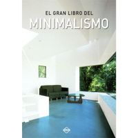 EL GRAN LIBRO DEL MINIMALISMO