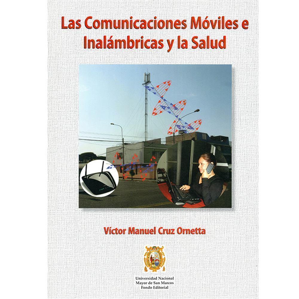 LAS COMUNICACIONES MÓVILES E INALÁMBRICAS Y LA SALUD