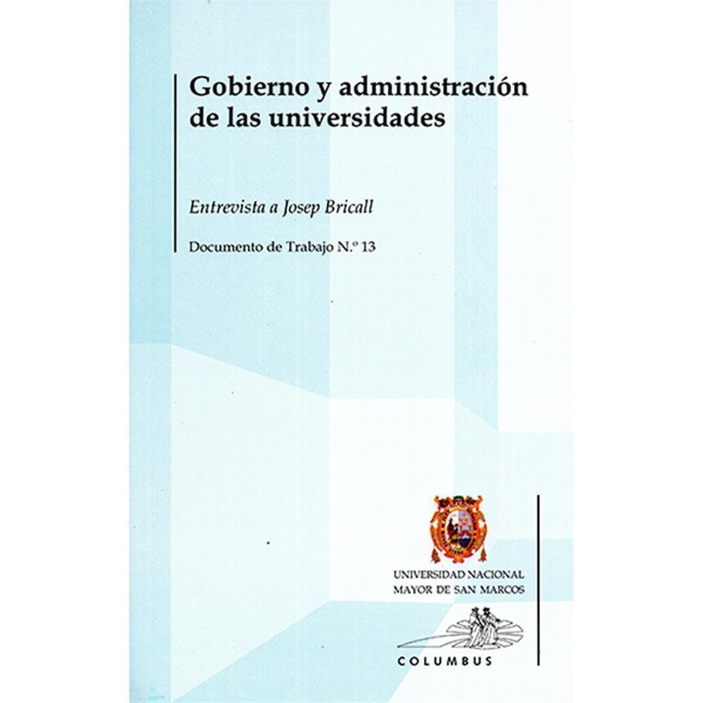 GOBIERNO Y ADMINISTRACIÓN DE LAS UNIVERSIDADES - Documento de Trabajo Nº 13