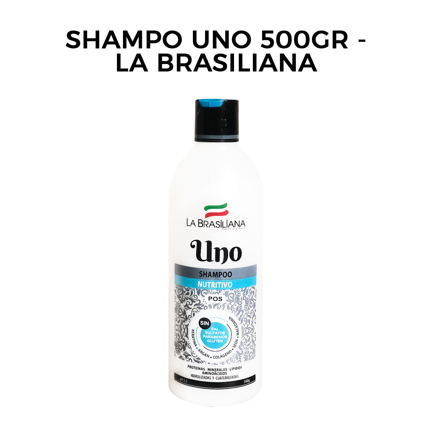Shampo Uno- Pos 500gr - La Brasiliana