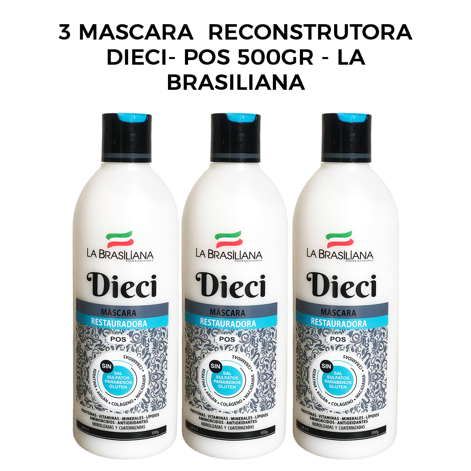 3 Mascara Reconstrutora Dieci- Pos 500gr - La Brasiliana