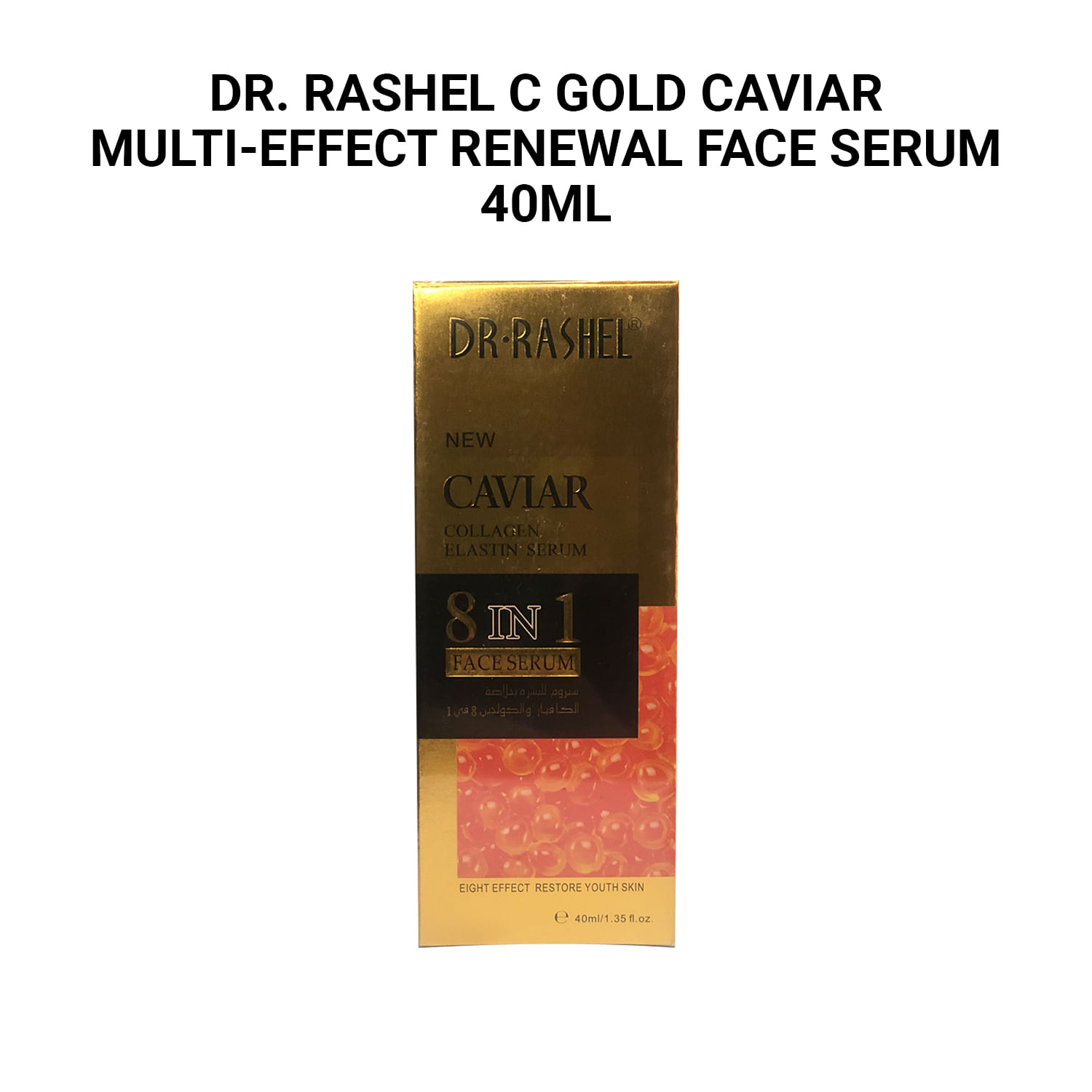 Dr. Rashel C Gold Caviar Multi-Effect Renewal Face Serum 40ml
