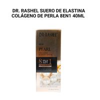Dr. Rashel Suero de elastina de colágeno perla 8EN1 40ml